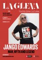"Jango Edwards: the man, the myth, the legend" a La Gleva Teatre