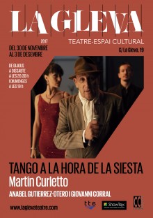 Teatre La Gleva, Tango a La Hora de La Siesta